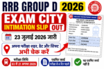 Railway Group D Exam City Slip